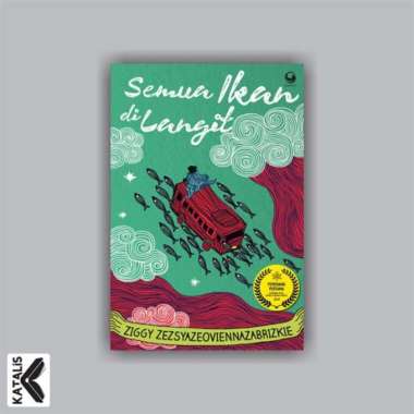 Semua Ikan Di Langit - Ziggy Zeszyazeoviennazabrizkie