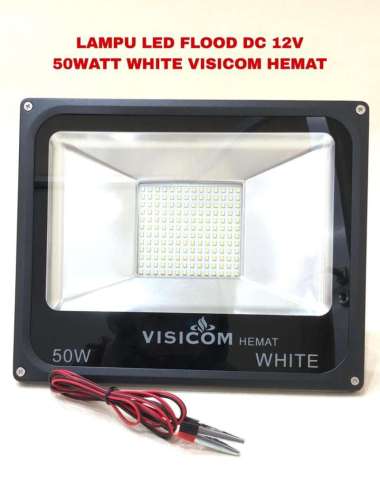 Lampu Sorot Led Flood Light Dc 12V 50 Watt White Hemat ( New ) Visicom