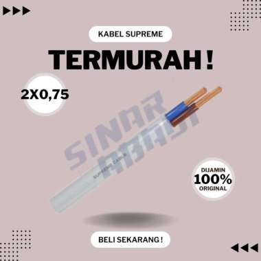 Kabel NYMHY 2 x 0.75 Supreme Meteran (Serabut / Rambut)