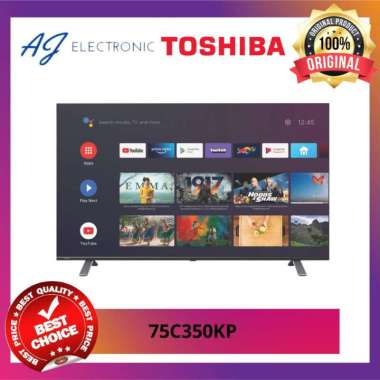 Led Tv 4k Android Toshiba 75 inch 75C350KP