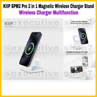 KIIP SPM2 Pro 2 in 1 Magnetic Wireless Charger Stand - Wireless Charger Multifunction