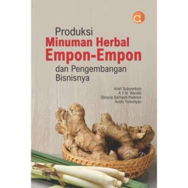 Produksi Minuman Herbal EmponEmpon dan Pengembangan Bisnisnya