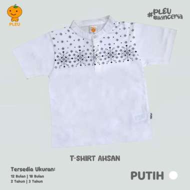 PLEU T-shirt Ahsan | Baju Kaos Muslim Anak Laki Laki Usia 1-3 Tahun 12 bulan Putih