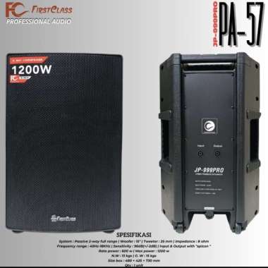 SPEAKER FIRSTCLASS JP999PRO PA57 15 IN PASIF PA 57 JP 999PRO GARANSI FIRST CLASS