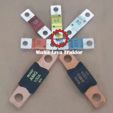 Fuse - Sekring 30A - 150A 32Volt Untuk Berbagai Type Unit Alat Berat Liugong Fuse 150 Ampere