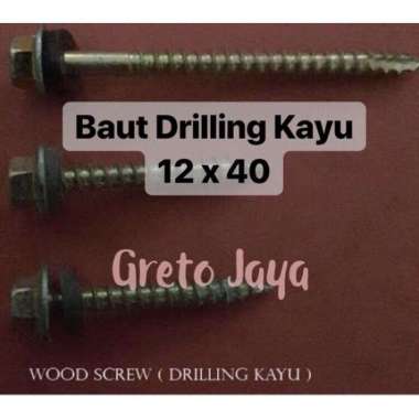( 12x40 ) Baut Drilling Kayu SDS Screw Baja Ringan Galvalum 12 x 40 mm Drill Driling Asbes Spandek N