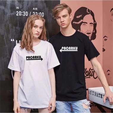 Kaos Tshirt Baju Murah Combed 30 Distro Pacarku Bucin Pacar ku Couple SOUVENIR oleh oleh SUVENiR sab