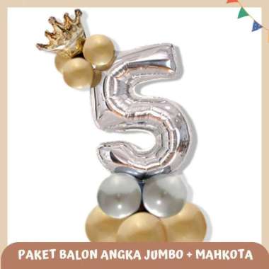 Paket Balon Angka Jumbo Crown Mini/ Balon angka 100 cm Silver Gold - 0 5