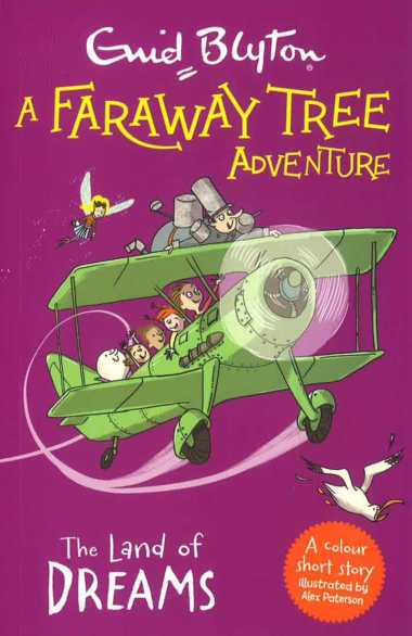 A FARAWAY TREE ADVENTURE: THE LAND OF DREAMS