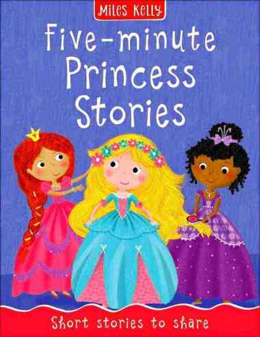 FIVE-MINUTE PRINCESS STORIES 5+