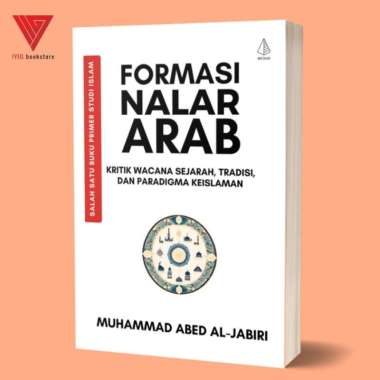 Iyig - IRCiSoD - Buku Abed al-Jabiri - Formasi Nalar Arab - Problematika Pemikiran Arab Kontemporer 