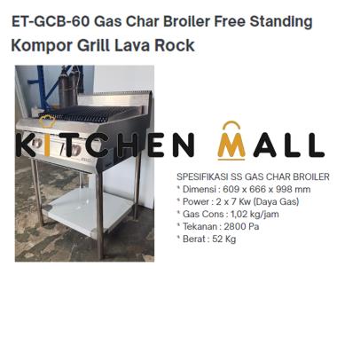 Getra ET-GCB-60 Gas Char Broiler Free Standing Kompor Grill Lava Rock