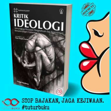 Kritik Ideologi - F Budi Hardiman