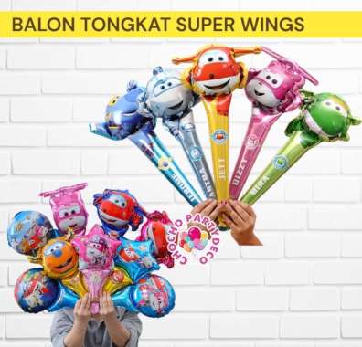 Balon Tongkat SUPER WINGS / Balon Foil Super Wings Jet Dizzy Astra Mira Jerome S.wings PM