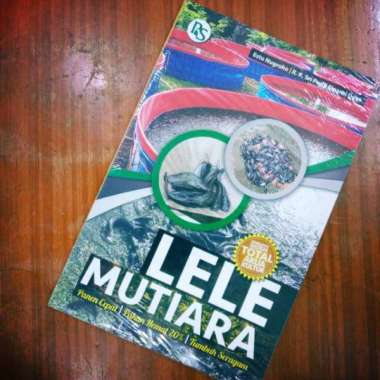 Buku Budidaya Lele Mutiara (Penerapan Sistem Total Akua Kultur) - Penebar Swadaya