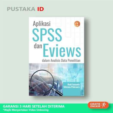 Buku Aplikasi SPSS dan Eviews dalam Analisis Data Penelitian