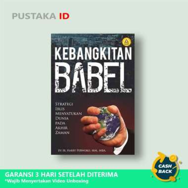 Buku Kebangkitan Babel : Strategi Iblis Menyatukan Dunia pada Akhir