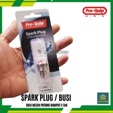 Busi Potong Rumput Pro Quip BPM6A Spark Plug Busi Pendek Proquip 328 2 Tak Chainsaw 5800 070