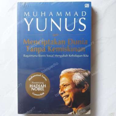Buku Menciptakan Dunia Tanpa Kemiskinan by Muhammad Yunus Multivariasi Multicolor