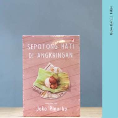 Buku Sepotong Hati Di Angkringan - Joko Pinurbo Multivariasi Multicolor