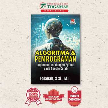 Alogaritma Dan Pemrograman Implementasidengan Python Pada Google Colab - Falahah S.Si