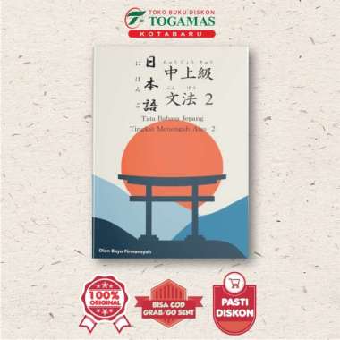 TATA BAHASA JEPANG TINGKAT MENENGAH ATAS 02 - DIAN BAYU FIRMANSYAH