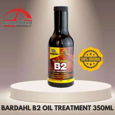 Bardahl Aditif B2 Oil Treatment 350ml ORIGINAL