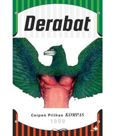 Derabat - Cerpen Pilihan Kompas 1999