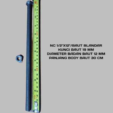 BAUT BLANDAR 12 INCH KUNCI 19 PANJANG 30 CM-Baut Mur Balok Kayu NC 1/2X12