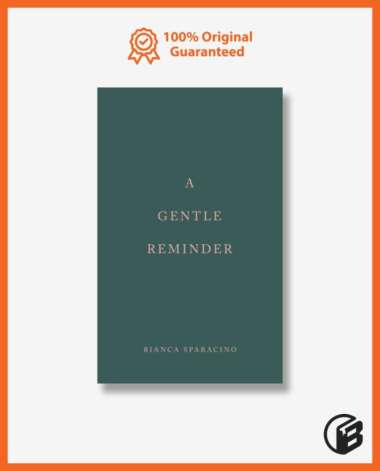 Buku Import A Gentle Reminder by Bianca Sparacino (Original Paperback)