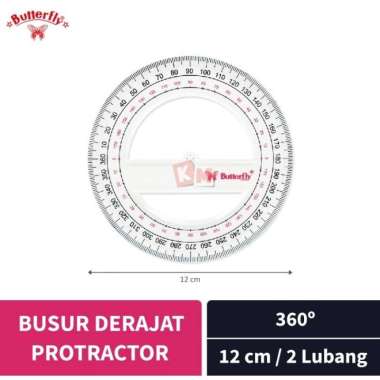 Protractor / Penggaris Busur Derajat Butterfly 360/12 cm / 2 Lubang