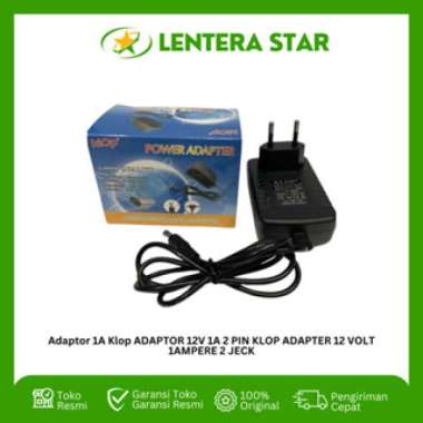 Adaptor 1A Klop ADAPTOR 12V 1A 2 PIN KLOP ADAPTER 12 VOLT 1AMPERE 2 JECK