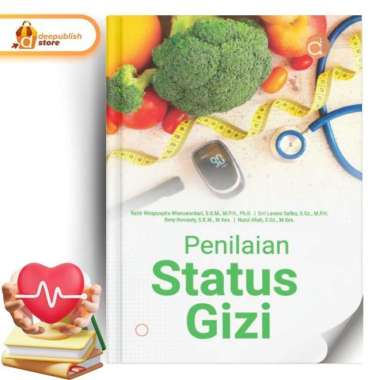 Buku Tentang Penilaian Status Gizi (BW) - Buku Gizi