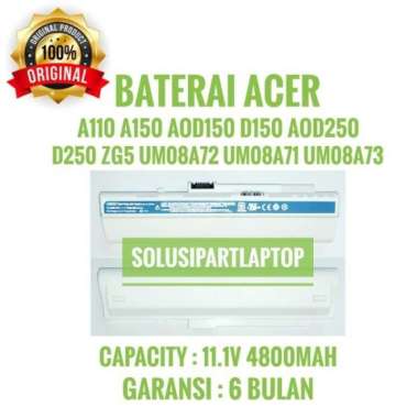 Original Baterai Acer UM08B31 UM08B71 AOD150 ZG5 A110 PUTIH