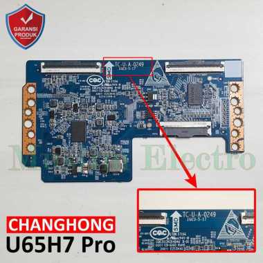 Tcon TV LED Android Changhong U65H7 Pro 65H7 TC-U-A-0184