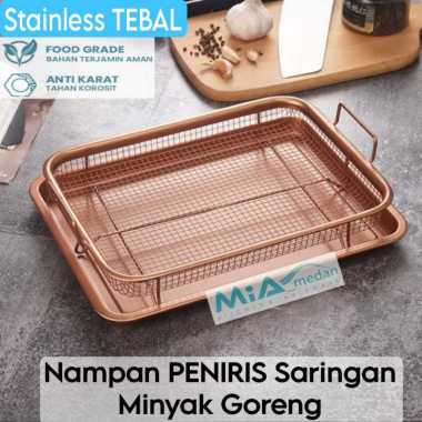 𝐌𝐢𝐀 Nampan Peniris Gorengan Saringan Minyak Goreng Crisper Cooling Tray Stainless TEBAL Cooper Fika 