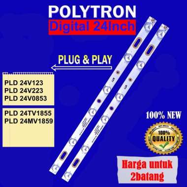 Lampu Backlight Polytron Digital 24 Inch PLD24V123 PLD24V223 PLD24V0853 PLD24V1853 PLD24TV1855 PLD24