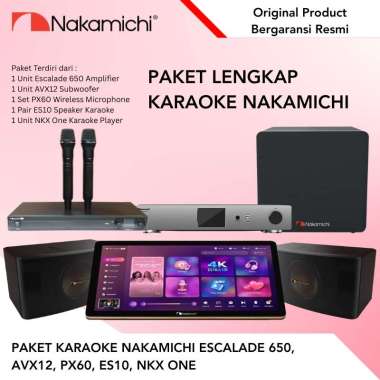 Paket Lengkap Karaoke Nakamichi Escalade 650 Amplifier AVX12 AVX-12 AVX 12 Subwoofer PX60 PX-60 PX 6
