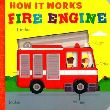 HOW IT WORKS: FIRE ENGINE