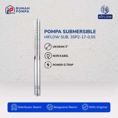Pompa Submersible HIFLOW 3SP2-17-0.55 0.75 HP | Pompa Satelit HIFLOW