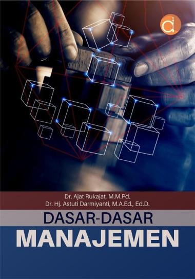 Buku Dasar-Dasar Manajemen - BUKU MANAJEMEN