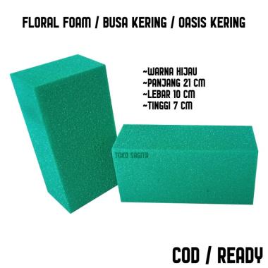 BUSA KERING oasis kering FLORAL FOAM gabus BUSA TANAMAN PLASTIK