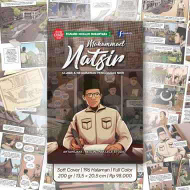 Komik Mohammad Natsir Ulama dan Negarawan Penggagas NKRI Komik Pejuang Muslim Nusantara Penerbit Sal