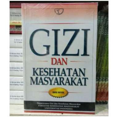 Gizi dan Kesehatan Masyarakat edisi Revisi Multivariasi Multicolor