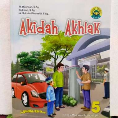 Buku Akidah Akhlak untuk MI kelas 5 by Yudhistira Multivariasi Multicolor