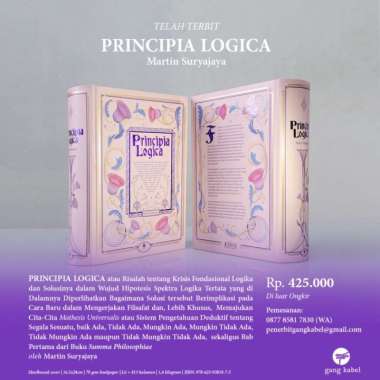 "Principia Logica" Penulis: Martin Suryajaya. Terbitan: Penerbit Gang Multivariasi Multicolor