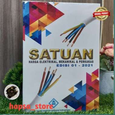 Buku SATUAN HARGA ELEKTRIKAL MEKANIKAL DAN PERKAKAS EDISI 01-2021 Multivariasi Multicolor