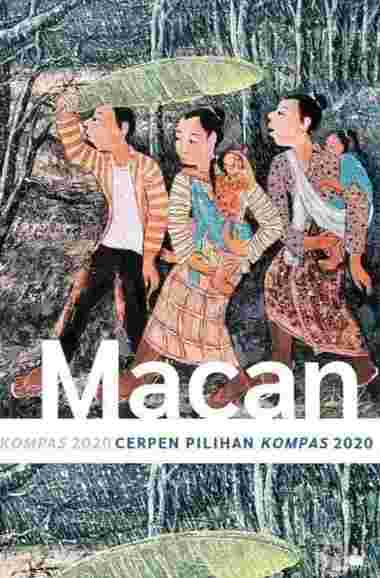 Buku Cerpen Pilihan Kompas Macan 2020 Doa Yang Terapung 2018 2019 Multivariasi Multicolor
