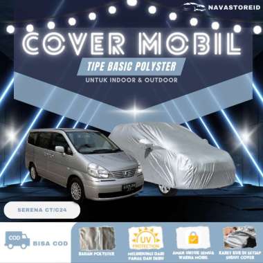 Penutup Mantol Mobil Selimut Cover Mobil / Sarung Mobil Nissan Serena CT / C24/ HWS/ TIPE AUTECH Ser
