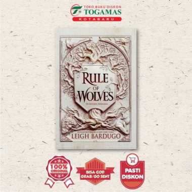 RULE OF WOLVES (DI ANTARA SERIGALA) - LEIGH BARDUGO